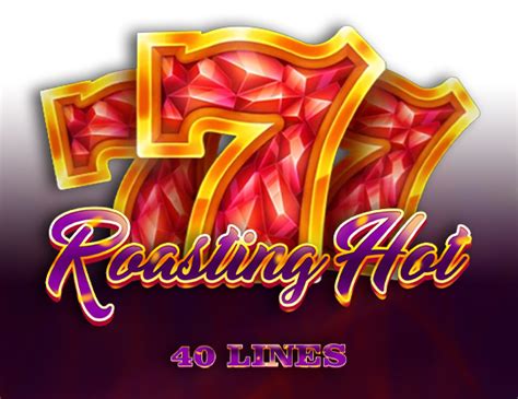 Play Roasting Hot 40 slot